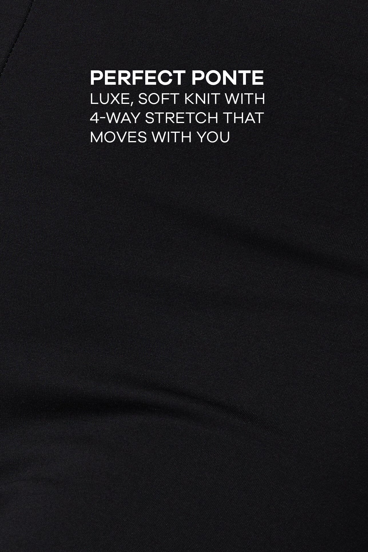 Pants - Perfect Ponte Slim Ankle